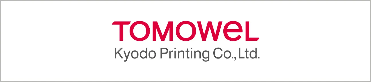 TOMOWEL Kyodo Printing Co.,Ltd.
